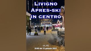 Livigno  sera del 10 gennaio 2024 apresski livigno happyhour [upl. by Adriana]