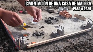 CIMENTACIÓN PARA UNA CASA DE MADERA PASO A PASO  PARTE 1 ¿how to build a wooden house [upl. by Eidoc572]