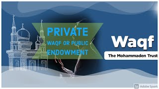 Private Waqf or Family Endowment Waqfalalaulad  Waqf  Muslim Law  Easy way  in Hindi [upl. by Aisena]