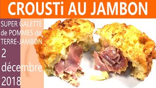 【 CROUSTI 】de POMMES DE TERRE fourrée au JAMBON VC0003 VS00113 AU010101 [upl. by Alvina707]