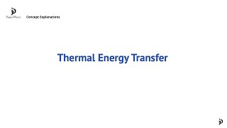 Thermal Energy Transfer B16 [upl. by Nairdna]