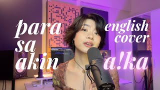 Para Sa Akin  Sitti English RampB Cover by aka [upl. by Asilak626]