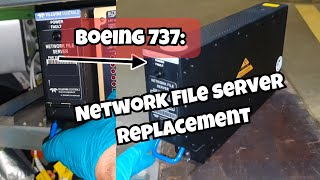 Boeing 737 Network File Server Replacement [upl. by Lurie]