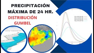 Precipitación máxima  Distribución GUMBEL [upl. by Rysler259]