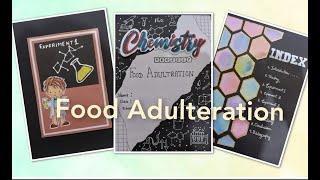 Chemistry Project on Food Adulteration class 12th [upl. by Nimad483]