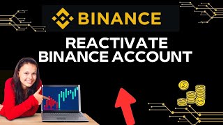 How to Reactivate Binance Account 2024 [upl. by Alleacim]