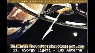 11 Gyorgy Ligeti Lux Aeterna [upl. by Gamaliel]