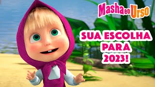 Masha e o Urso 👱‍♀️🐻 🔝 Sua escolha para 2023 🎇 Compilação 30 🎬 1 hora de desenhos animados [upl. by Ofloda894]