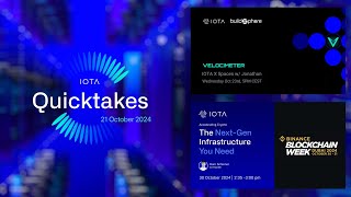 IOTA Quicktakes 281024 Meet the IOTA Team at Binance Blockchain Week amp new BuildSphere ep [upl. by Nath141]