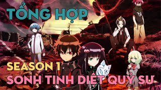 TỔNG HỢP quotSong Tinh Diệt Quỷ Sưquot  Season 1  AL Anime [upl. by Anelrac578]