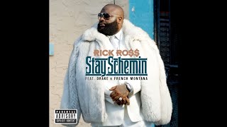 Rick Ross  Stay Schemin feat Drake amp French Montana 2012 [upl. by Akibma]