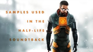 Samples Used in the HalfLife Soundtrack [upl. by Jaime583]