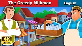 The Greedy Milkman Story in English  Stories for Teenagers  EnglishFairyTales [upl. by Erreit]