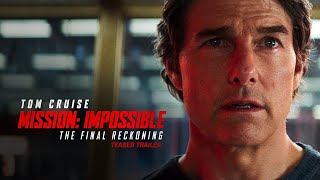 Mission Impossible – The Final Reckoning  Teaser Trailer Paramount  in theaters May 23 2025 [upl. by Eirrac]