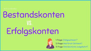 Bestandskonten vs Erfolgskonten  Unterschied  Beispiele  wirtconomy [upl. by Notsirk]