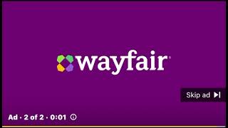 WayFair May 2023 YouTube Ad [upl. by Sirromed]