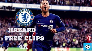 Hazard ►Chelsea ►Free Clips  No Watermark 2021  4K 1 [upl. by Molly]