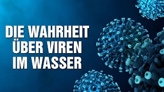 Ergebnis von 10000 Wasserproben Die ganze Wahrheit über Bakterien Viren und Medikamente im Wasser [upl. by Ycat937]