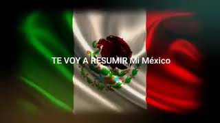 te voy a resumir mi México [upl. by Atrebla222]