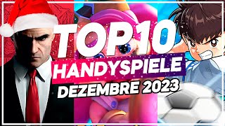 Die besten Handy Spiele Dezember 2023 Android  iPhone [upl. by Dorise]