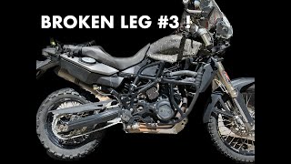 Motorbike Adventure 3rd BROKEN LEG  Day 1 [upl. by Norramic531]