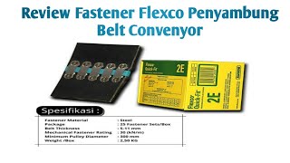 Review Fastener Flexco Penyambung Belt Convenyor [upl. by Burch]