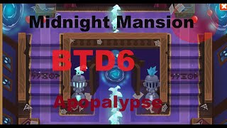 BTD6 Midnight Mansion Apopalypse [upl. by Atul586]