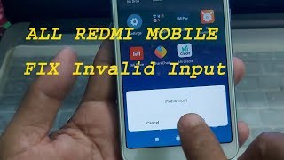 All Redmi Mobile  Invalid Input  Error Solution  Shri Telecom [upl. by Notneb]