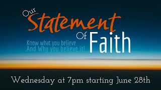 Our Statement of Faith Week 8 [upl. by Thesda]