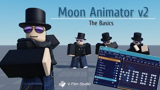 Moon Animator basics  VFilm Studio  Moon Animator Tutorial [upl. by Meaghan959]