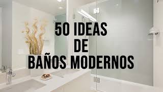 Baños Modernos Lo que no te puedes perder  Diseño de Baños Modernos [upl. by Jorge704]