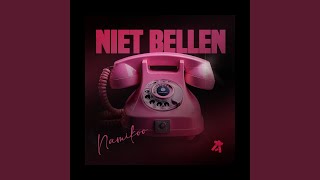 Niet Bellen [upl. by Marden]