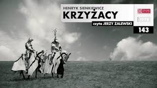 Krzyżacy 143  Henryk Sienkiewicz  Audiobook po polsku [upl. by Seyah]