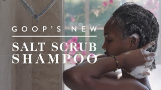 Scalp Scrub Shampoo  Megan Tries It  goop [upl. by Dewain]