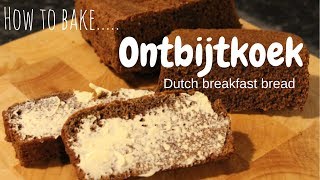 How to bake Ontbijtkoek Dutch breakfast bread [upl. by Namhcan]