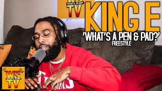 King E  Whats A Pen amp Pad Official Freestyle Video [upl. by August]