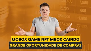 MOBOX GAME NFT MBOX CAINDO GRANDE OPORTUNIDADE DE COMPRA [upl. by Ydospahr]