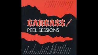 CARCASS  Peel Sessions 1989 Full EP [upl. by Atsirak]