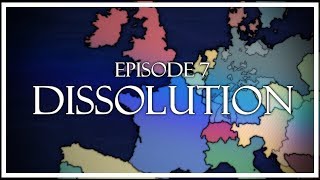 1871 Alternate History  Episode 7 Dissolution [upl. by Adnawal756]