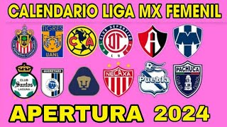 CALENDARIO COMPLETO LIGA MX FEMENIL APERTURA 2024 [upl. by Claudio]