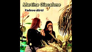 Volevo dirti  Inedito Martina Giacalone [upl. by Mayes]