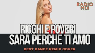 Sara Perche Ti Amo  Ricchi E Poveri Geo Da Silva Canello amp GeorgeBuldy dj radio mix [upl. by Valera]