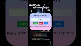 Day 40 New Converter String to Binary project using Javascript coding webdevelopment [upl. by Alden722]