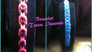 Bracelet tresse inversé Rainbow loom® Tutoriel Français Niveau Débutant [upl. by Finn]