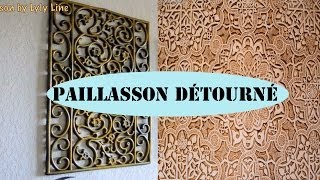 DIY Relooking et détournement du paillasson décoration facile [upl. by Nosnor]