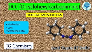 DCC Dicyclohexylcarbodiimide  Organic Chemistry  Reagents BSc MSc CSIRNETGATEBARCIITJAM [upl. by Humfrey892]