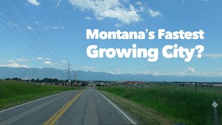 Montanas Fastest Growing City [upl. by Stannwood]