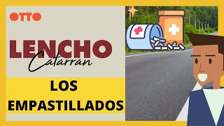 💊LOS EMPASTILLADOS💊 Lencho Catarran  CUENTOS COMPLETOS EN ESPAÑOL  por Otto de la Rocha [upl. by Narual]