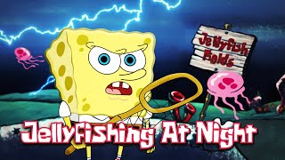 Jellyfishing At Night Dont mess with me 2 SpongeBob Music Video [upl. by Brittan294]