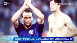 Addio a Totò Schillaci eroe di Italia 90  La Volta Buona 18092024 [upl. by Riesman341]